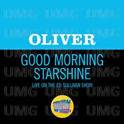 Good Morning Starshine - Oliver