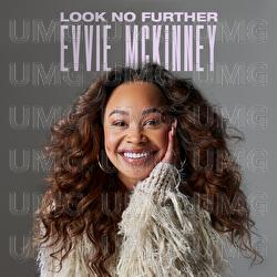 Look No Further - Evvie McKinney