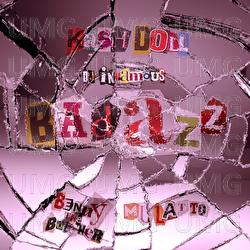 Bad Azz - Kash Doll, DJ Infamous, Mulatto