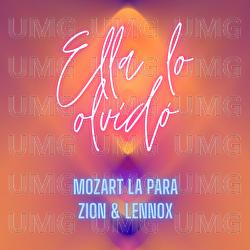 Ella Lo Olvidó - Mozart La Para, Zion, Lennox