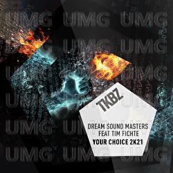 Your Choice 2k21 - Dream Sound Masters, Tim Fichte