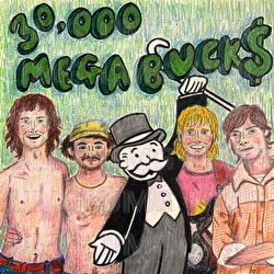 30,000 Megabucks - Buzzard Buzzard Buzzard