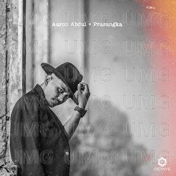 Prasangka - Aaron Abdul