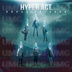 Bukan Untukku - Hyper Act