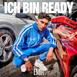 ICH BIN READY - EMIR