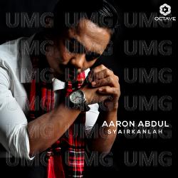 Syairkanlah - Aaron Abdul