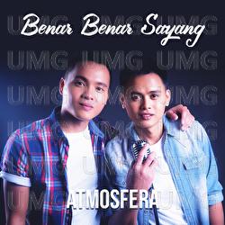 Benar Benar Sayang - Atmosfera