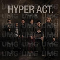 Kasih - Hyper Act