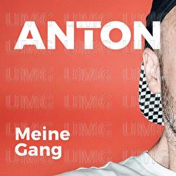 Meine Gang - Anton
