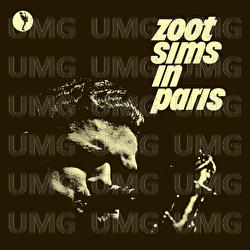 Zoot Sims In Paris - Zoot Sims