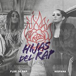 Las Hijas Del Rap - Hispana, Flor De Rap