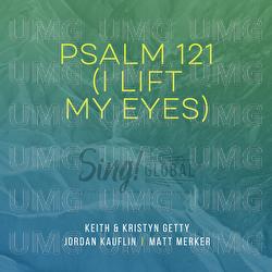 Psalm 121 (I Lift My Eyes) - Keith & Kristyn Getty, Jordan Kauflin, Matt Merker