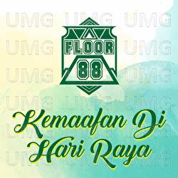 Kemaafan Di Hari Raya - Floor 88
