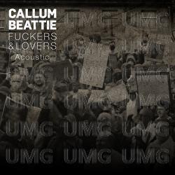 Lovers & Fuckers - Callum Beattie