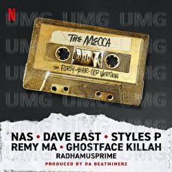 The Mecca - Styles P, Ghostface Killah, Remy Ma