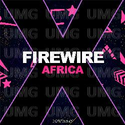 Africa - Firewire