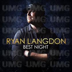 Best Night - Ryan Langdon