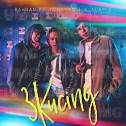 3 Kucing - Ariff Bahran, Yonnyboii, Adam E