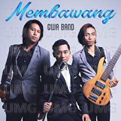 Membawang - GWA Band