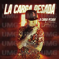 La Carga Pesada - W. Corona