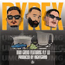 Pyrex - Ivan Greko, Fly Lo, Night Grind