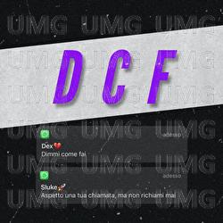 Dimmi Come Fai - Dex, Sluke