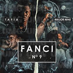 Fanci No. 9 - Tafia, Major Nine