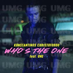 Who's The One - Konstantinos Christoforou, One