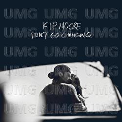 Don't Go Changing - Kip Moore