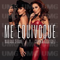 Me Equivoqu&eacute; - Mariana Seoane, Cynthia Rodriguez