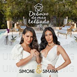 Debaixo Do Meu Telhado - Simone & Simaria