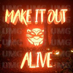 Make It Out Alive - B3VA, B3nte