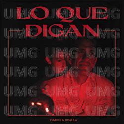 Lo Que Digan - Daniela Spalla