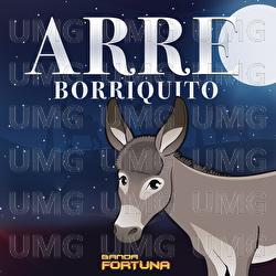 Arre Borriquito - Banda Fortuna