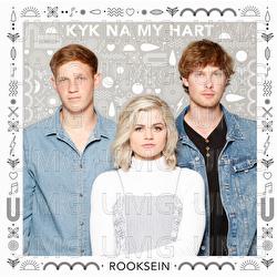 Kyk Na My Hart - Rooksein