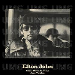 Come Down In Time - Elton John