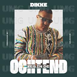 Zes in de Ochtend - DIKKE