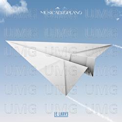 Musicaeroplano - Le Larve