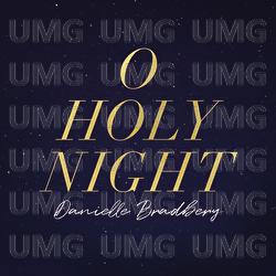O Holy Night - Danielle Bradbery