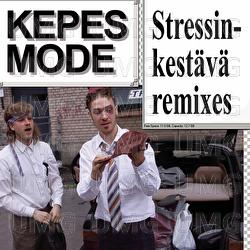 Stressinkest&auml;v&auml; (Remixes) - Kepes Mode