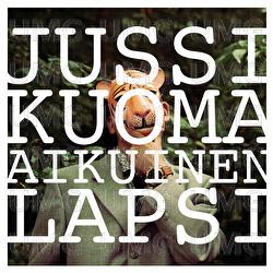 Aikuinen lapsi - Jussi Kuoma