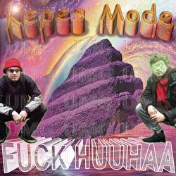 Fuck huuhaa - Kepes Mode