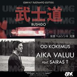 Bushido / Aika valuu - OD Kokemus