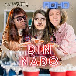 Din Nabo - ADHD, Pattesutter