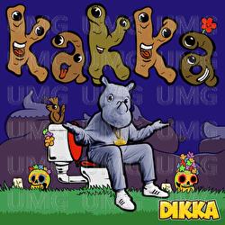 KAKKA - DIKKA