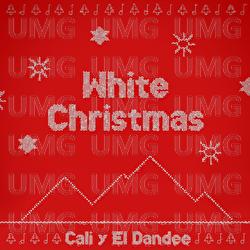 White Christmas - Cali Y El Dandee