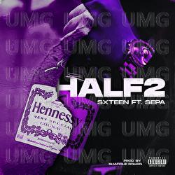 Half 2 - SXTEEN, Sepa