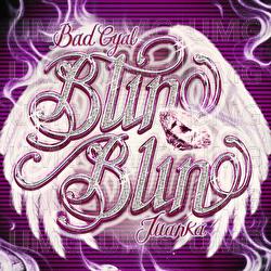 Blin Blin - Bad Gyal, Juanka