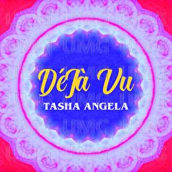 Deja Vu - Tasha Angela