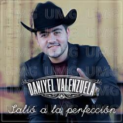 Sali&oacute; A La Perfecci&oacute;n - Daniyel Valenzuela